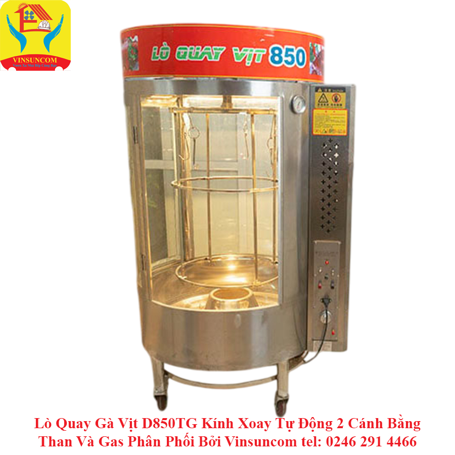 Lò Quay Gà Vịt D850TG Kính Xoay Tự Động 2 Cánh Bằng Than Và Gas Phân Phối Bởi Vinsuncom